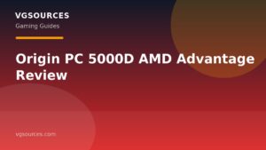 Origin PC 5000D AMD Advantage Review