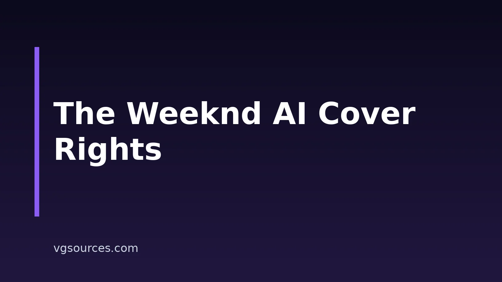 How To Make A The Weeknd AI Voice Cover: Consent And Rights
