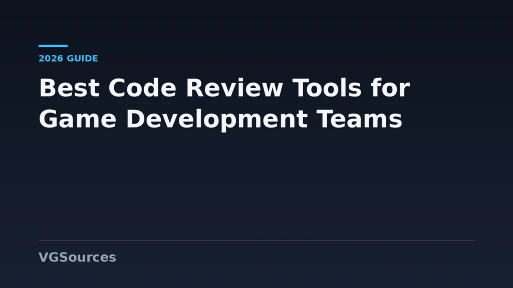 Best Code Review Tools for Game Development Teams in 2026